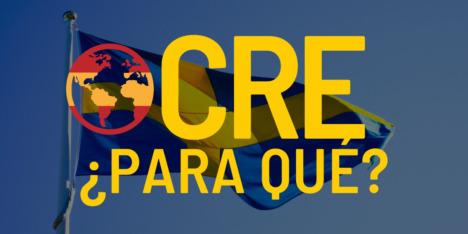 ¿Qué es un CRE y por qué lo necesitamos en Suecia?